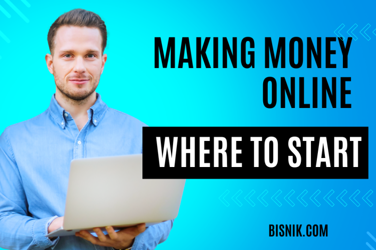 Where to Start? The Ultimate Guide to Making Money Online