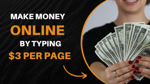 Make Money By Just Typing | Earn Money with Data Entry | How to get started in 2024