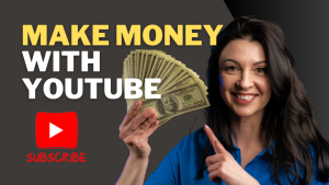 Make-Money-With-YouTube