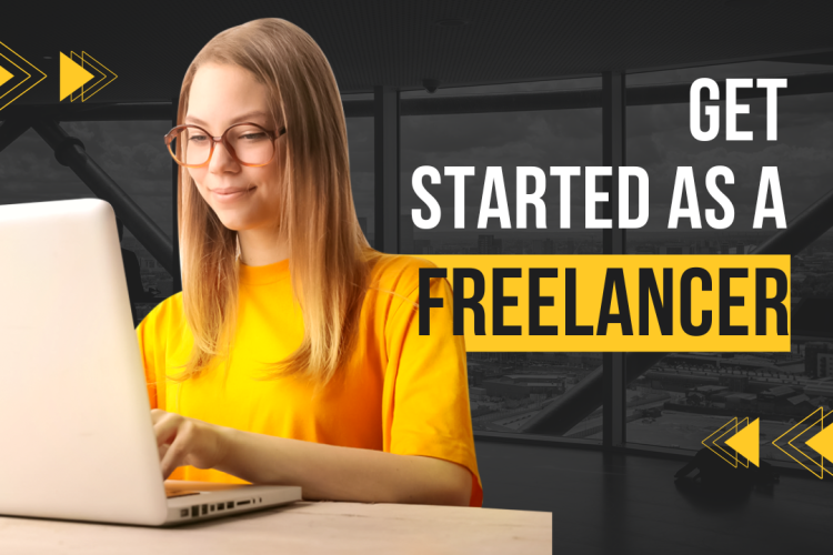 Get Started as a Freelancer